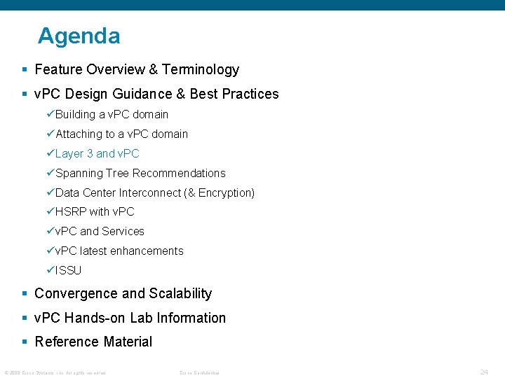 Agenda § Feature Overview & Terminology § v. PC Design Guidance & Best Practices