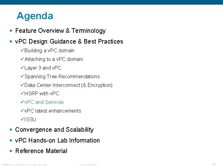 Agenda § Feature Overview & Terminology § v. PC Design Guidance & Best Practices