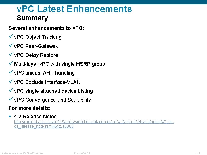 v. PC Latest Enhancements Summary Several enhancements to v. PC: ü v. PC Object