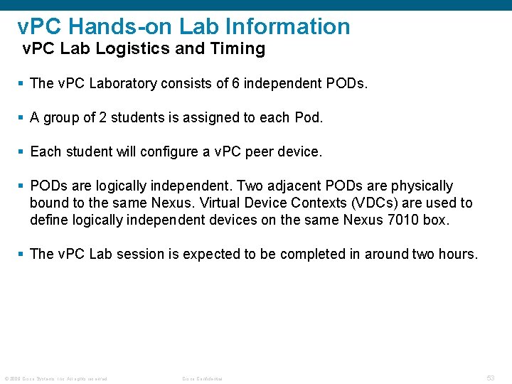 v. PC Hands-on Lab Information v. PC Lab Logistics and Timing § The v.