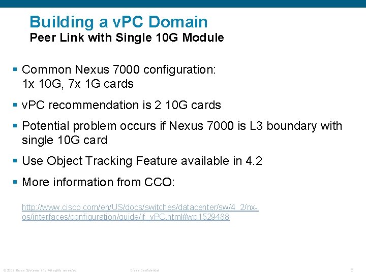 Building a v. PC Domain Peer Link with Single 10 G Module § Common