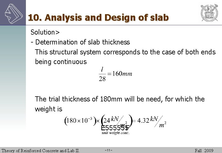 10. Analysis and Design of slab Solution> - Determination of slab thickness This structural