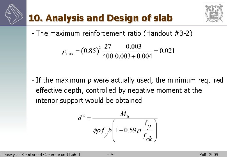 10. Analysis and Design of slab - The maximum reinforcement ratio (Handout #3 -2)