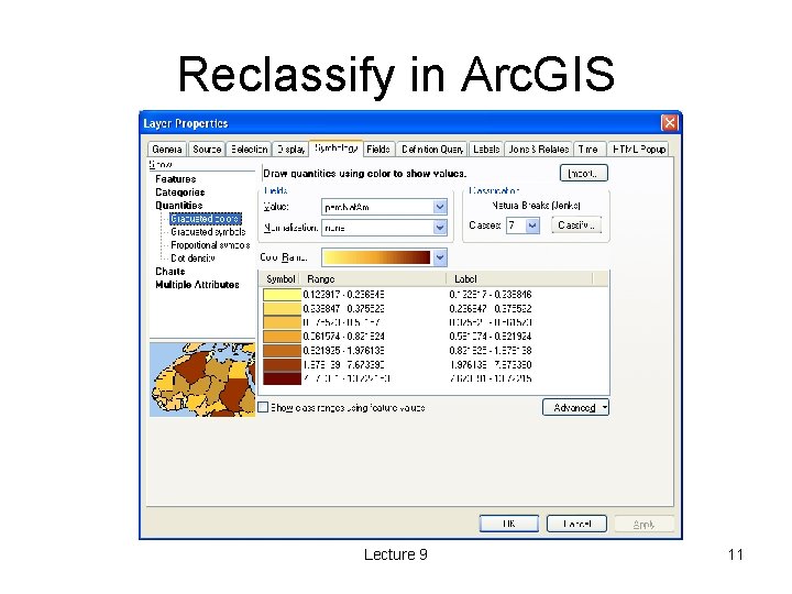 Reclassify in Arc. GIS Lecture 9 11 