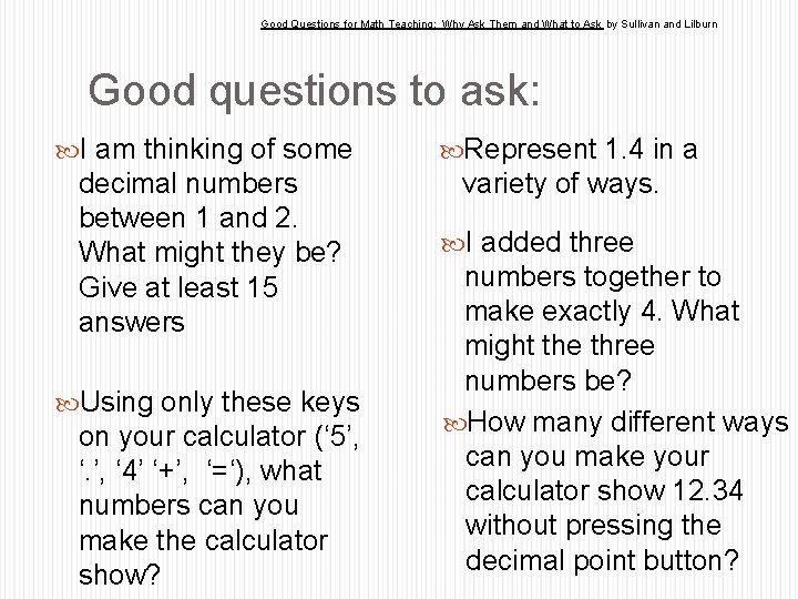 Good Questions for Math Teaching: Why Ask Them and What to Ask by Sullivan