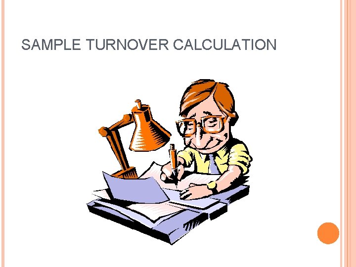 SAMPLE TURNOVER CALCULATION 