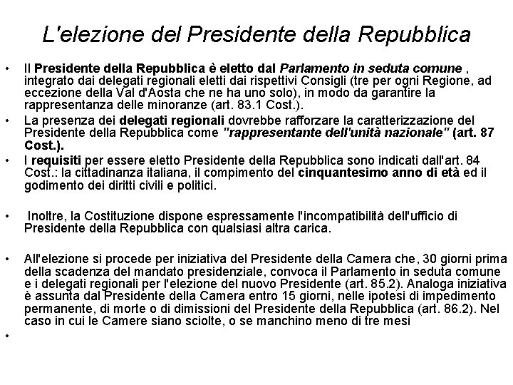 Il Presidente della Repubblica Capo dello Stato e
