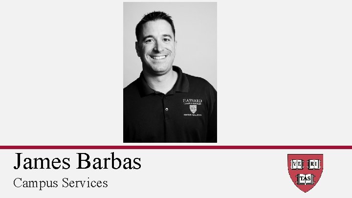 James Barbas Campus Services 