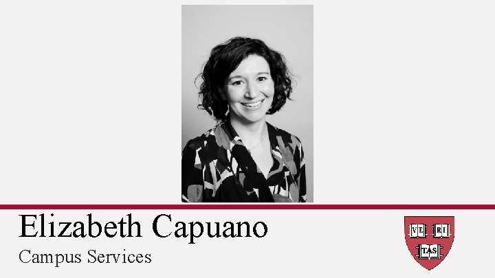 Elizabeth Capuano Campus Services 