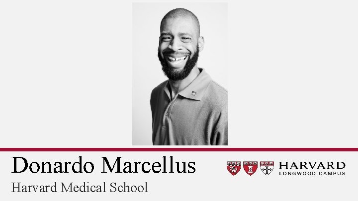 Donardo Marcellus Harvard Medical School 