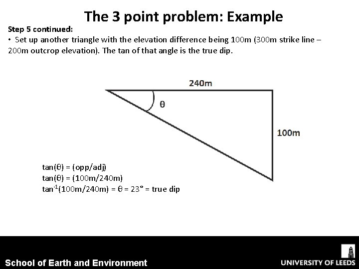 The 3 point problem: Example Step 5 continued: • Set up another triangle with