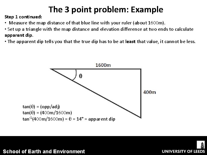 The 3 point problem: Example Step 1 continued: • Measure the map distance of