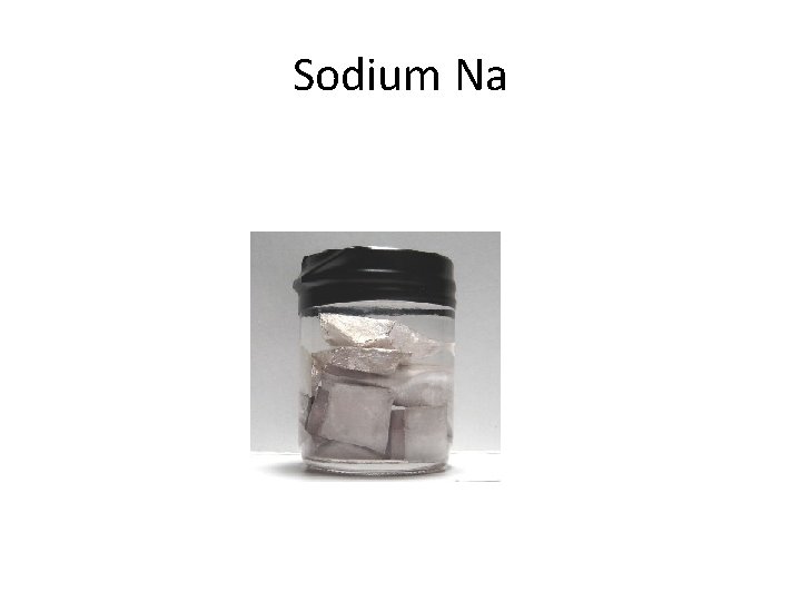 Sodium Na 