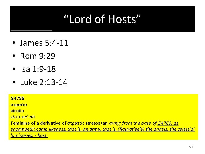 “Lord of Hosts” • • James 5: 4 -11 Rom 9: 29 Isa 1: