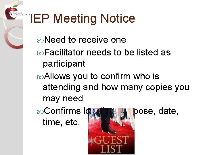 IEP Meeting Notice Need to receive one Facilitator needs to be listed as participant
