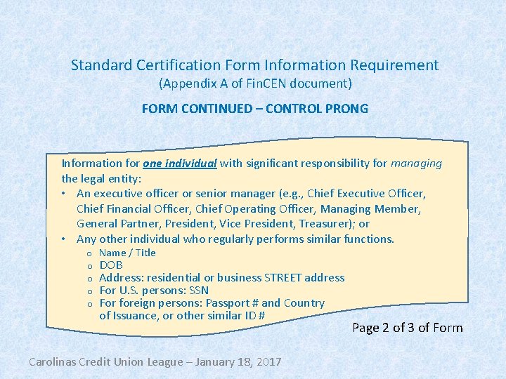 Standard Certification Form Information Requirement (Appendix A of Fin. CEN document) FORM CONTINUED –