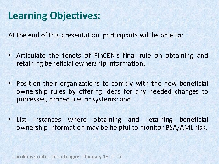 Learning Objectives: At the end of this presentation, participants will be able to: •