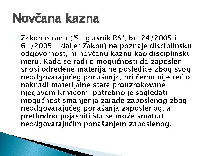 Novčana kazna � Zakon o radu ("Sl. glasnik RS", br. 24/2005 i 61/2005 -