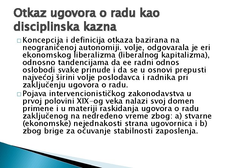 Otkaz ugovora o radu kao disciplinska kazna � Koncepcija i definicija otkaza bazirana na