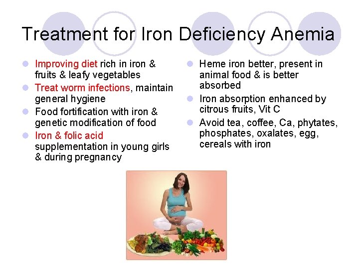 Treatment for Iron Deficiency Anemia l Improving diet rich in iron & fruits &