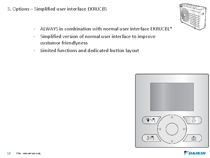 3. Options – Simplified user interface EKRUCBS - ALWAYS in combination with normal user