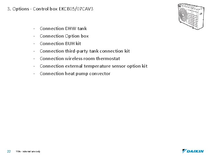 3. Options - Control box EKCB 05/07 CAV 3 - 22 Connection DHW tank