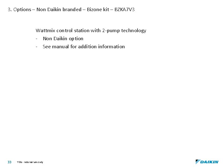 3. Options – Non Daikin branded – Bizone kit – BZKA 7 V 3