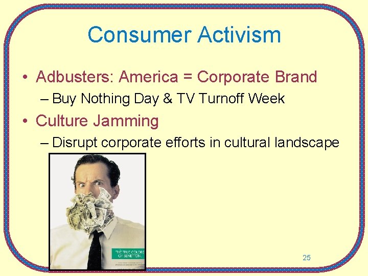 Consumer Activism • Adbusters: America = Corporate Brand – Buy Nothing Day & TV