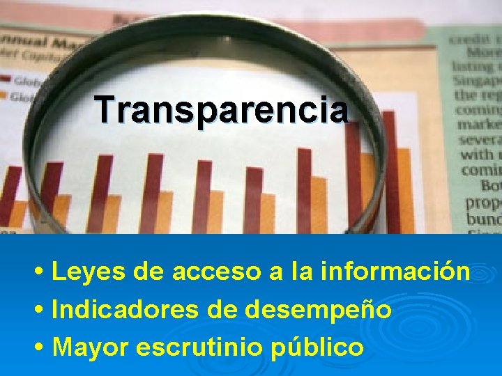 Transparencia • Leyes de acceso a la información • Indicadores de desempeño • Mayor