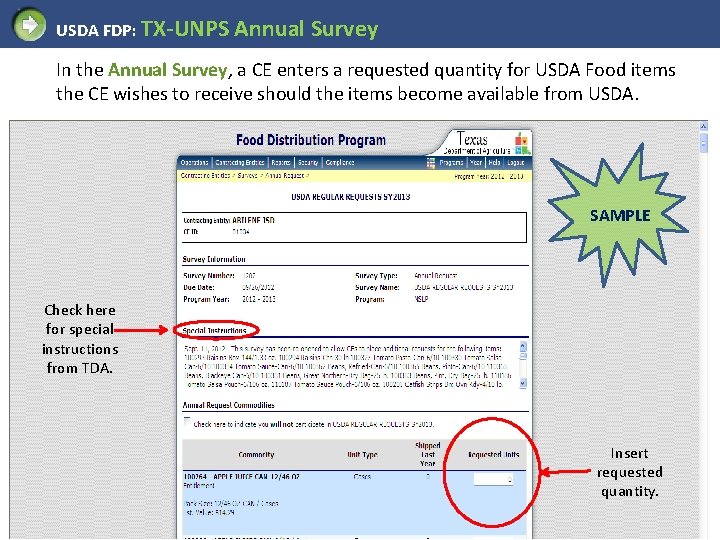 USDA FDP: TX-UNPS Annual Survey In the Annual Survey, a CE enters a requested