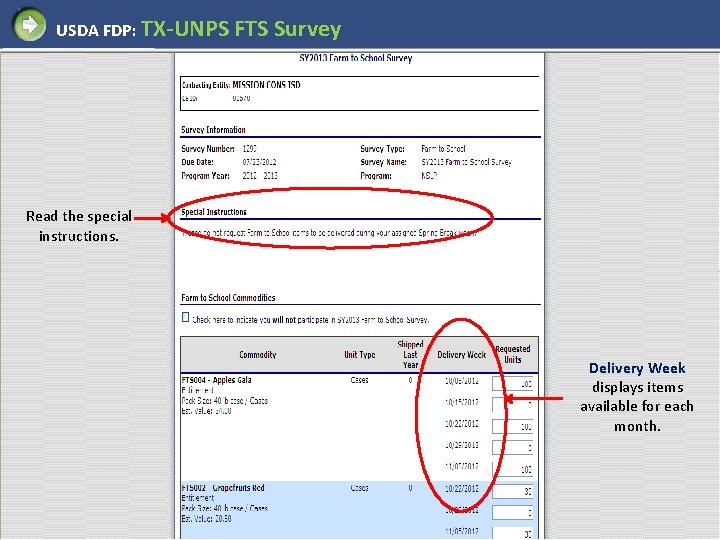 USDA FDP: TX-UNPS FTS Survey Read the special instructions. Delivery Week displays items available