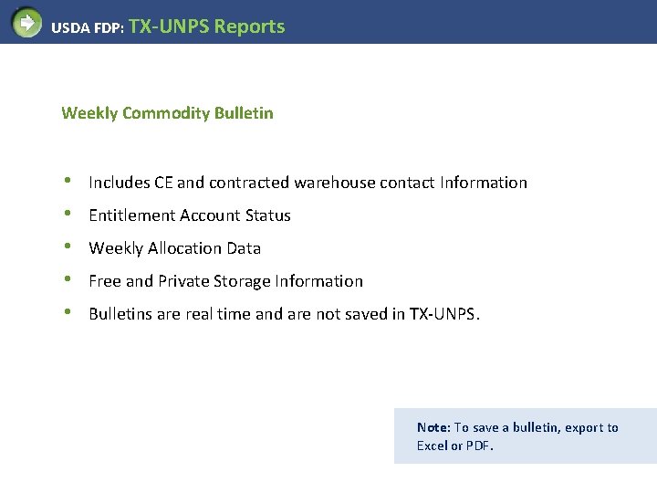 USDA FDP: TX-UNPS Reports Weekly Commodity Bulletin • • • Includes CE and contracted