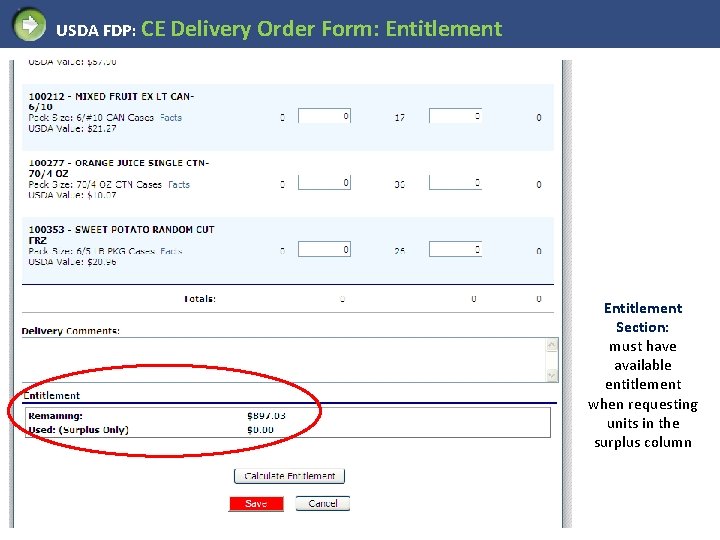 USDA FDP: CE Delivery Order Form: Entitlement Section: must have available entitlement when requesting