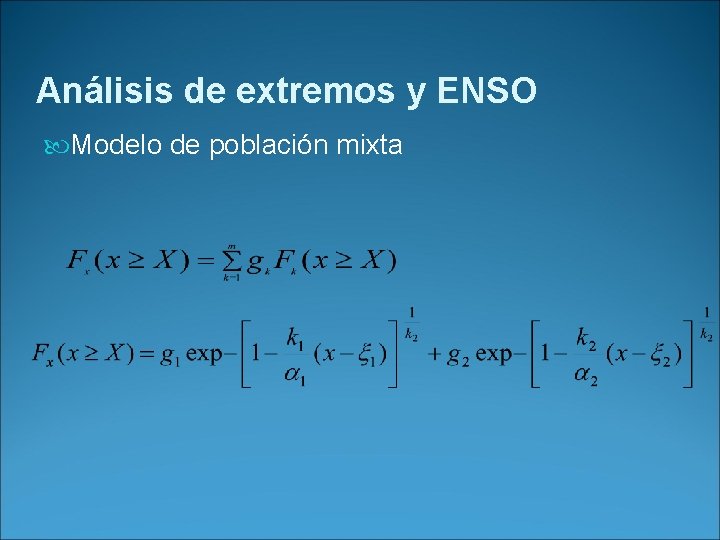 Análisis de extremos y ENSO Modelo de población mixta 