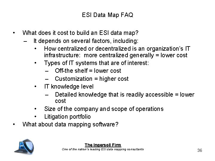 ESI Data Map FAQ • • What does it cost to build an ESI