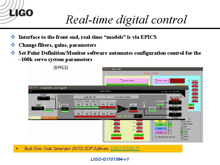 Real-time digital control v Interface to the front-end, real-time “models” is via EPICS v