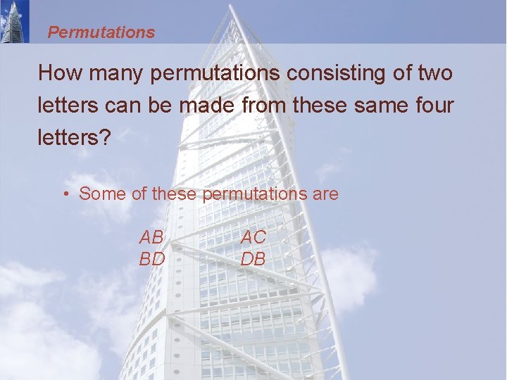 Permutations How many permutations consisting of two letters can be made from these same