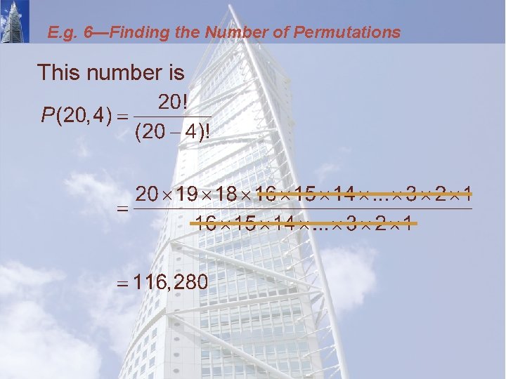 E. g. 6—Finding the Number of Permutations This number is 