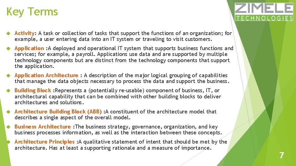 Key Terms Activity: A task or collection of tasks that support the functions of