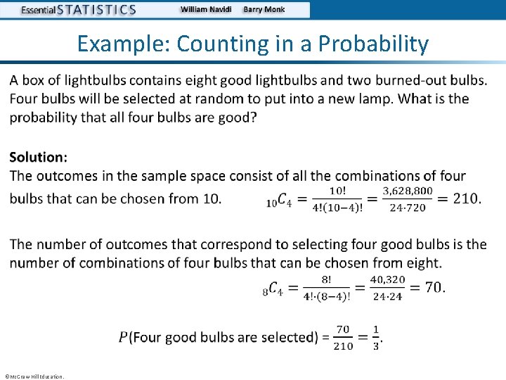 Example: Counting in a Probability • ©Mc. Graw-Hill Education. 