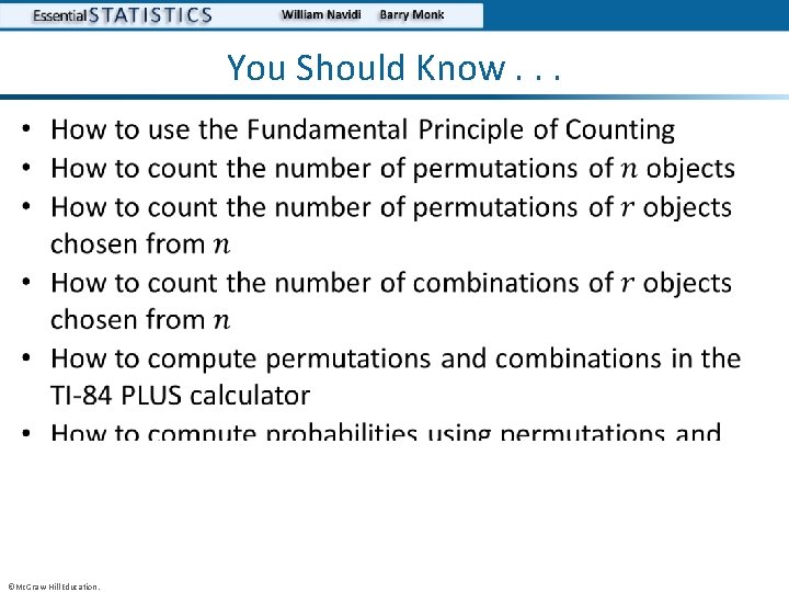 You Should Know. . . • ©Mc. Graw-Hill Education. 