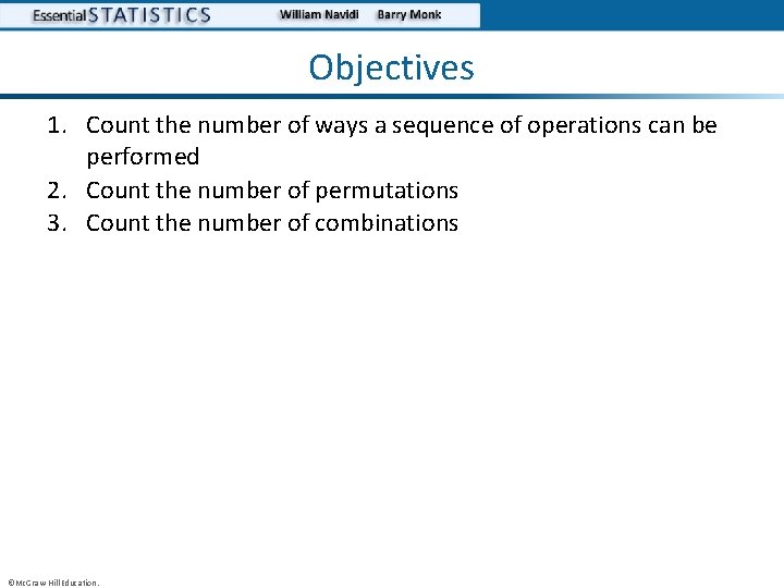 Objectives 1. Count the number of ways a sequence of operations can be performed