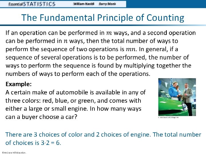 The Fundamental Principle of Counting • Example: A certain make of automobile is available