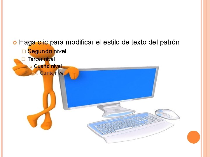  Haga clic para modificar el estilo de texto del patrón � Segundo nivel