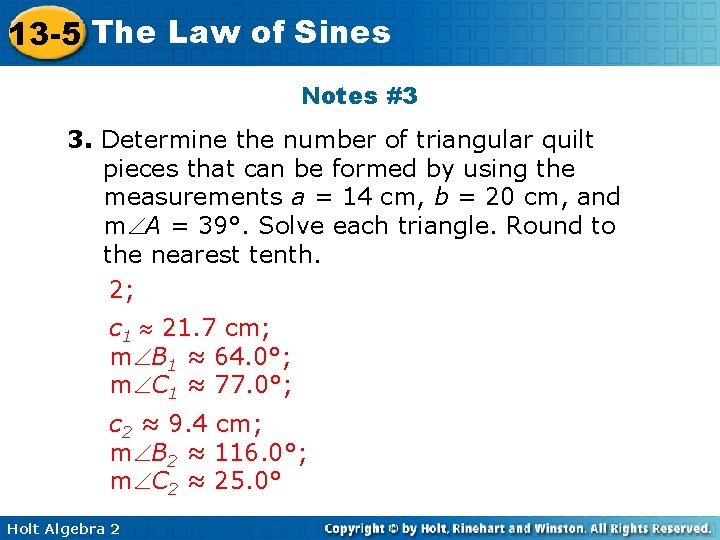 13 -5 The Law of Sines Notes #3 3. Determine the number of triangular