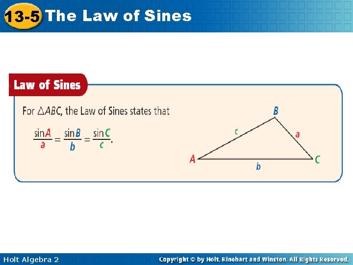 13 -5 The Law of Sines Holt Algebra 2 