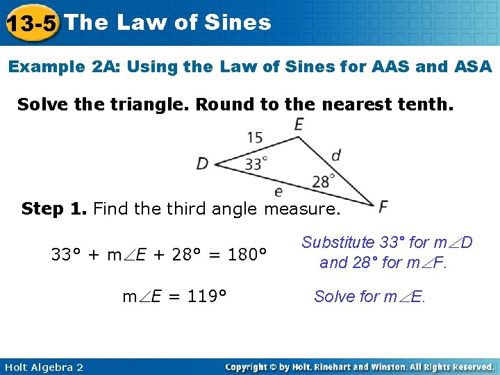 13 -5 The Law of Sines Example 2 A: Using the Law of Sines