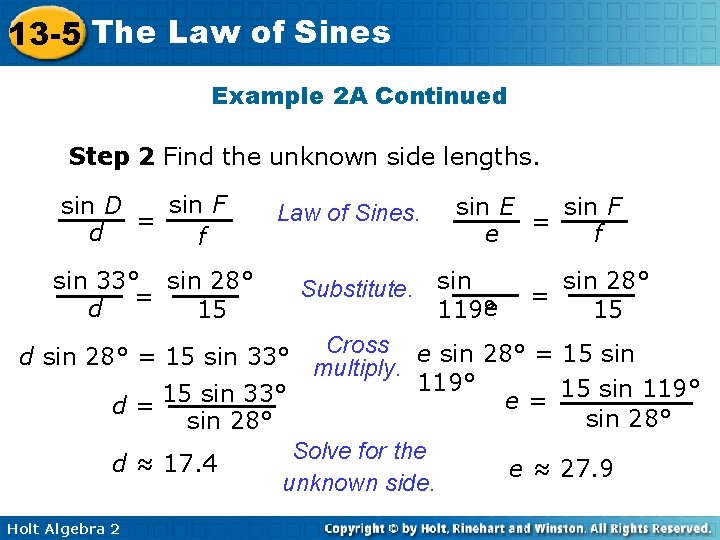 13 -5 The Law of Sines Example 2 A Continued Step 2 Find the