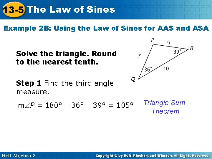 13 -5 The Law of Sines Example 2 B: Using the Law of Sines