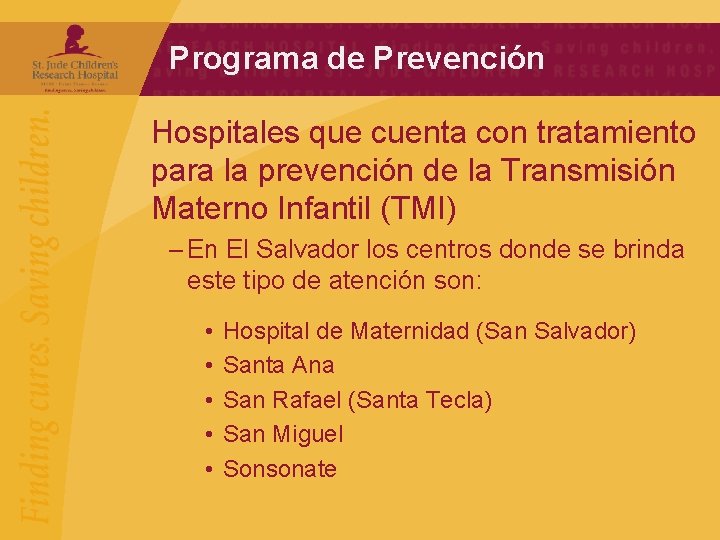 Programa de Prevención Hospitales que cuenta con tratamiento para la prevención de la Transmisión